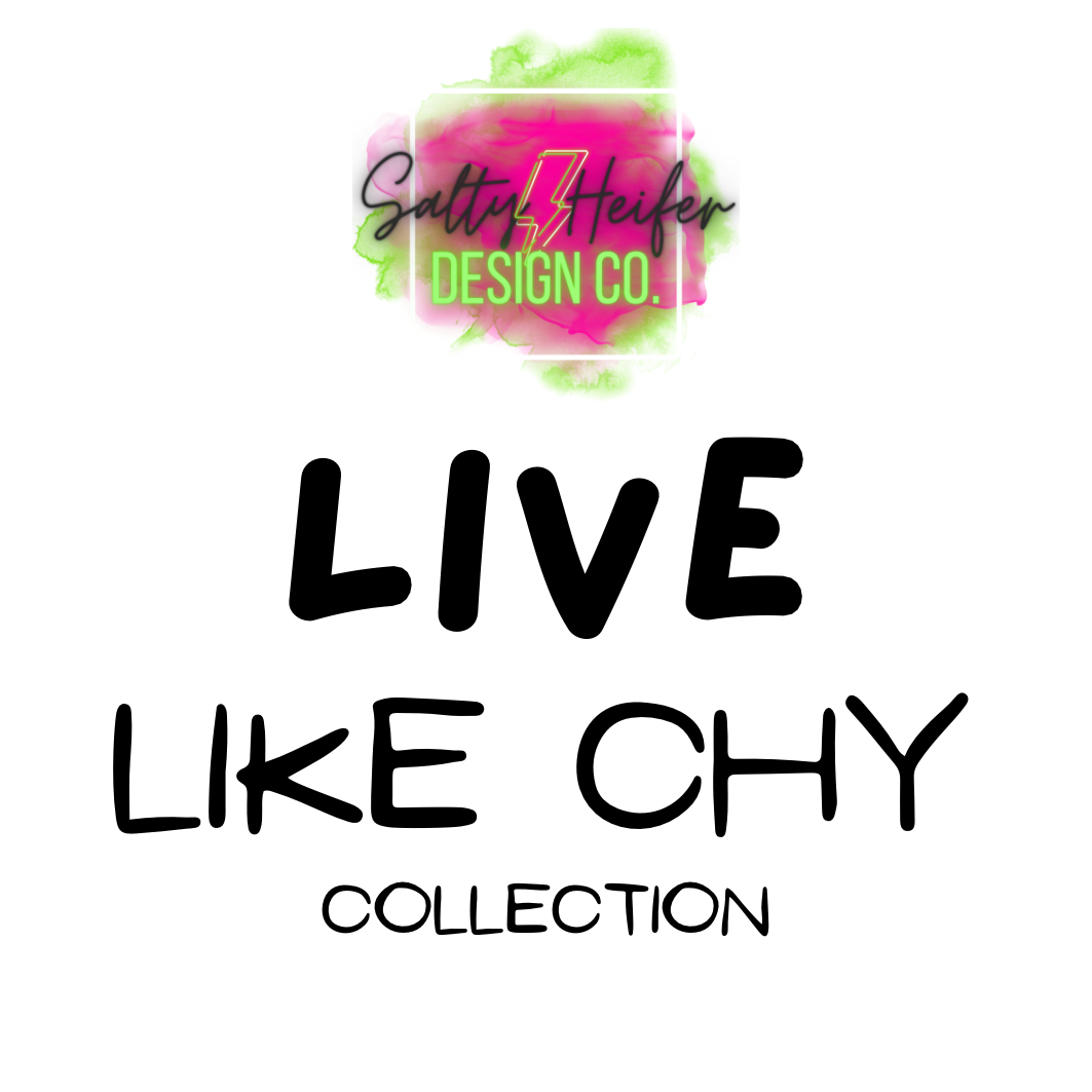 LIVE like Chy